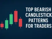 Top 5 Bearish Candlestick Patterns Every Trader Should Know